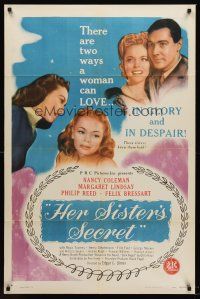 5p438 HER SISTER'S SECRET 1sh '46 Edgar Ulmer, sisters Nancy Coleman & Margaret Lindsay!