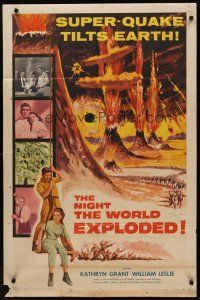 5p653 NIGHT THE WORLD EXPLODED 1sh '57 a super-quake tilts the Earth, nature goes mad!