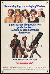 5p833 SOMETHING BIG style A 1sh '71 cool image of Dean Martin w/giant gatling gun, Brian Keith