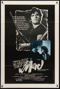 5p851 STARK RAVING MAD 1sh '83 directed by George Hood, you don't need a reason to die!