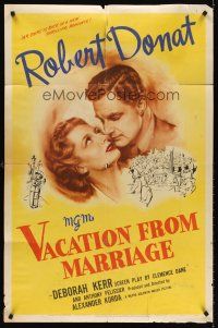 5p931 VACATION FROM MARRIAGE 1sh '45 great artwork of Robert Donat & Deborah Kerr!