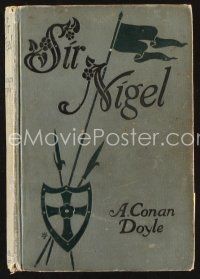 5s238 SIR NIGEL McClure, Phillips & Co. edition hardcover book 1906 by Sir Arthur Conan Doyle!