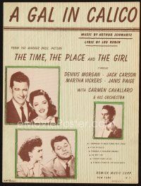 5s281 TIME, THE PLACE & THE GIRL sheet music '46 Dennis Morgan & Jack Carson, A Gal in Calico!