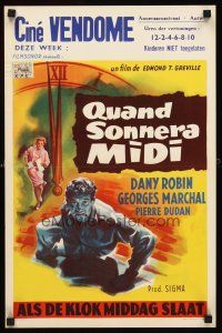 5t749 QUAND SONNERA MIDI Belgian '58 Dany Robin, Georges Marchal, Jean-Roger Caussimon!