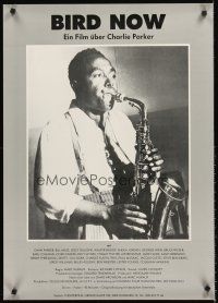 5t126 BIRD NOW German '88 great photo of jazz musician Charlie Parker w/saxophone!