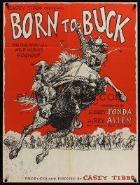 5w335 BORN TO BUCK 30x40 '68 Casey Tibbs presents & directs, cool rodeo artwork!