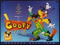 5w196 GOOFY MOVIE advance DS British quad '96 Disney it's hard to be cool when your dad is Goofy!