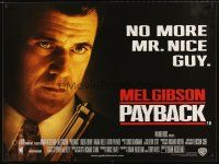 5w256 PAYBACK British quad '99 get ready to root for the bad guy Mel Gibson, great close up w/gun!