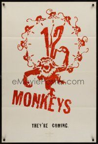 5y100 12 MONKEYS teaser DS 1sh '95 Terry Gilliam directed sci-fi, cool logo art, they're coming!