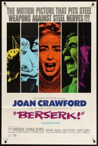 5y154 BERSERK 1sh '67 crazy Joan Crawford, Diana Dors, pits steel weapons vs steel nerves!