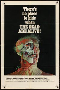 5y248 DEAD ARE ALIVE 1sh '72 wild zombie horror image, there's no place to hide!