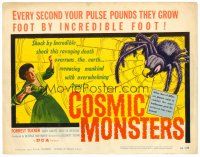 5z185 COSMIC MONSTERS TC '58 every second your pulse pounds they grow foot by incredible foot!