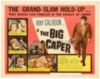 6b043 BIG CAPER TC '57 Rory Calhoun & sexy Mary Costa, the boodle... and the blonde!