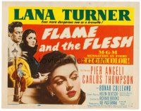 6b126 FLAME & THE FLESH TC '54 sexy brunette bad girl Lana Turner, plus Pier Angeli!