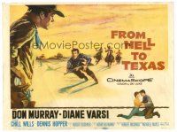 6b140 FROM HELL TO TEXAS TC '58 cowboy Don Murray, Diane Varsi, The Hell Bent Kid!