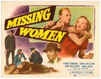 6b277 MISSING WOMEN TC '51 Penny Edwards, James Millican, cool crime images!