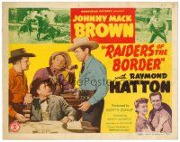 6b335 RAIDERS OF THE BORDER TC '44 Johnny Mack Brown & Raymond Hatton hunt down jewel smugglers!