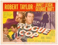 6b348 ROGUE COP TC '54 Robert Taylor, George Raft, sexy Janet Leigh is a thing called temptation!