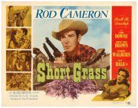 6b374 SHORT GRASS TC '50 cowboy Rod Cameron with two guns, sexy Cathy Downs, Johnny Mack Brown