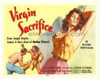 6b439 VIRGIN SACRIFICE TC '59 from the depths of the jungle, a new kind of motion picture!