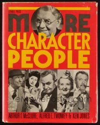 6d172 MORE CHARACTER PEOPLE first edition hardcover book '85 lots of photos of great actors!