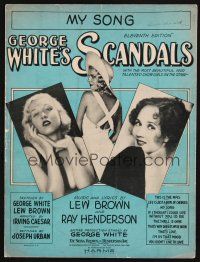6d287 GEORGE WHITE'S SCANDALS sheet music '31 great images of sexy girls, My Song!