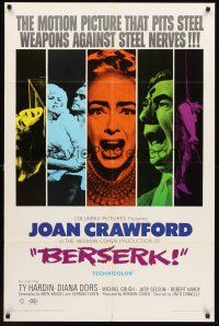 6f093 BERSERK 1sh '67 crazy Joan Crawford, sexy Diana Dors, pits steel weapons vs steel nerves!