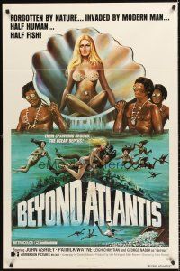 6f100 BEYOND ATLANTIS 1sh '73 great art of super sexy girl in clam with fish-eyed natives!