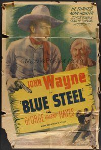 6f132 BLUE STEEL 1sh R1947 young John Wayne w/gun & Gabby Hayes, he turned man-hunter!