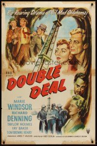 6f279 DOUBLE DEAL style A 1sh '51 Marie Windsor, Richard Denning, cool spewing oil rig artwork!