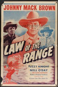 6f571 LAW OF THE RANGE 1sh R48 great close up of Johnny Mack Brown with gun, Fuzzy Knight!