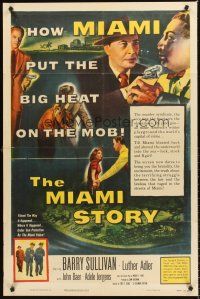 6f656 MIAMI STORY 1sh '54 Barry Sullivan puts the Big Heat on the mob in Florida!