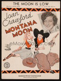 6h336 MONTANA MOON sheet music '30 art and photo of young Joan Crawford, The Moon is Low!