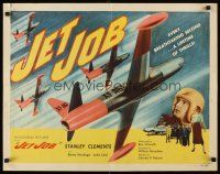 6j194 JET JOB 1/2sh '52 Stanley Clements, Elena Verdugo, military jet pilots!