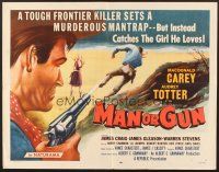 6j245 MAN OR GUN style A 1/2sh '58 Macdonald Carey, Audrey Totter, killer sets a murderous mantrap!