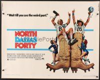 6j264 NORTH DALLAS FORTY 1/2sh '79 Nick Nolte, great Texas football art by Morgan Kane!