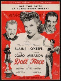 6m268 DOLL FACE sheet music '45 Vivian Blaine, Carmen Miranda, Perry Como, Dig You Later!