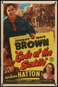 6p186 CODE OF THE SADDLE 1sh '47 cowboy Johnny Mack Brown & Raymond Hatton in western action!
