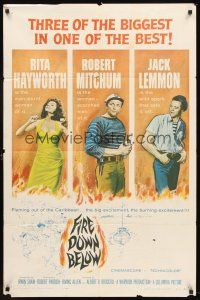 6p317 FIRE DOWN BELOW 1sh '57 sexy Rita Hayworth, Robert Mitchum, Jack Lemmon!