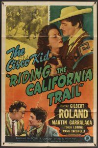 6p733 RIDING THE CALIFORNIA TRAIL 1sh '47 great images of Gilbert Roland as The Cisco Kid!