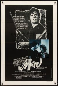 6p853 STARK RAVING MAD 1sh '83 directed by George Hood, you don't need a reason to die!