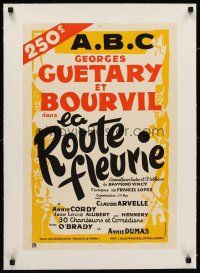 6s258 LA ROUTE FLEURIE linen stage play French special 16x24 '50s art by G. Trambard!