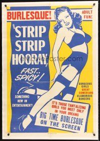 6s108 STRIP STRIP HOORAY linen 1sh '50s it's those tantalizing girls you meet only in your dreams!