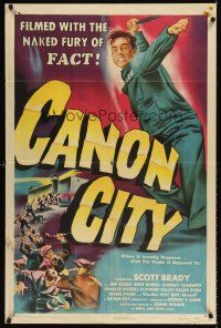 6t016 CANON CITY 1sh '48 first Scott Brady, prison break, filmed with the naked fury of fact!