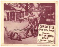 6x272 CONGO BILL chapter 1 LC '48 Don McGuire in major tussle with two bad guys!