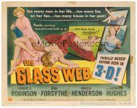 6x075 GLASS WEB TC '53 3-D, too many men in her life, too many lies on her lips, she was bad!