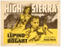 6x086 HIGH SIERRA TC R56 Humphrey Bogart as Mad Dog Killer Roy Earle, sexy Ida Lupino!