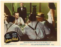 6x448 JOHNNY O'CLOCK LC #3 '46 Dick Powell interrupts mob poker game to get his money!
