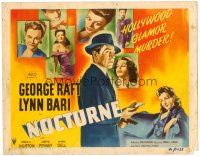 6x114 NOCTURNE TC '46 George Raft & Lynn Bari, cool film noir art, Hollywood glamor murder!