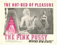 6x581 PINK PUSSY LC '63 hot bed of pleasure where sin lives, stripped of all inhibitions!